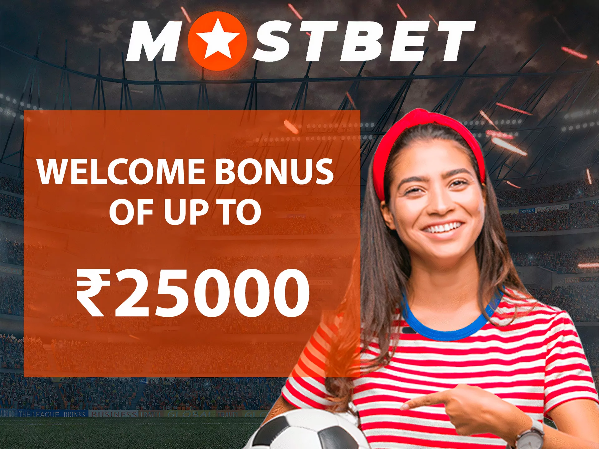 Get a welcome bonus of 25,000 rupees on your first deposit.